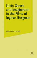 9781349564743-1349564745-Klein, Sartre and Imagination in the Films of Ingmar Bergman