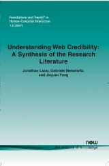 9781601980809-1601980809-Understanding Web Credibility: A Synthesis of the Research Literature