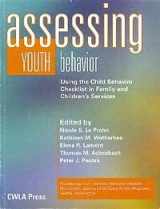 9780878687770-0878687777-Accessing Youth Behavior: Using the Child Behavior Checklist in Family and Children's Services