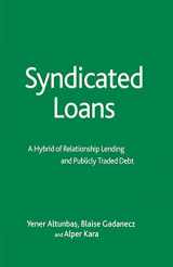 9781349545674-1349545678-Syndicated Loans: A Hybrid of Relationship Lending and Publicly Traded Debt (Palgrave Macmillan Studies in Banking and Financial Institutions)