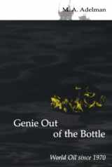 9780262512084-0262512084-Genie out of the Bottle: World Oil since 1970