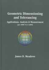 9780971440166-0971440166-Geometric Dimensioniong and Tolerancing-Applications, Analysis & Measurement Per Asme Y14.5-2009]