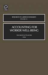 9780762311101-076231110X-Accounting for Worker Well-Being (Research in Labor Economics, 23)