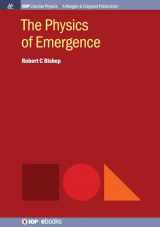 9781643271538-1643271539-The Physics of Emergence (Iop Concise Physics)