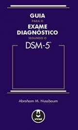 9788582711521-8582711522-Guia Para o Exame Diagnostico Segundo o DSM-5 (Em Portuguese do Brasil)