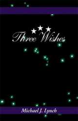 9780738813196-0738813192-Three Wishes