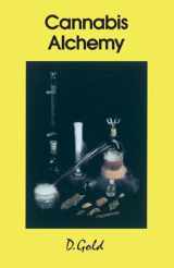 9780914171409-0914171402-Cannabis Alchemy: Art of Modern Hashmaking