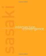 9780979380150-0979380154-Sasaki: Intersection and Convergence