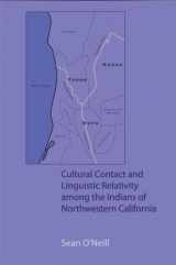 9780806168845-0806168846-Cultural Contact and Linguistic Relativity among the Indians of Northwestern California