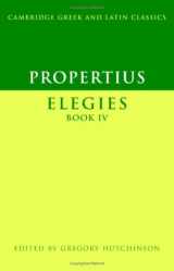 9780521819572-0521819571-Propertius: Elegies Book IV (Cambridge Greek and Latin Classics)