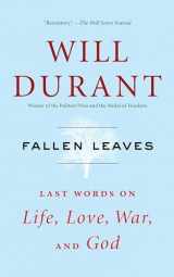 9781476771557-1476771553-Fallen Leaves: Last Words on Life, Love, War, and God