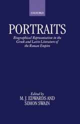 9780198149378-0198149379-Portraits: Biographical Representation in the Greek and Latin Literature of the Roman Empire