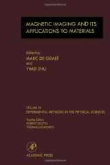9780124759831-0124759831-Magnetic Imaging and Its Applications to Materials (Volume 36) (Experimental Methods in the Physical Sciences, Volume 36)