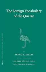 9789004153523-9004153527-The Foreign Vocabulary of the Qur'an (Texts and Studies on the Quran, 3)