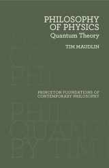 9780691183527-069118352X-Philosophy of Physics: Quantum Theory (Princeton Foundations of Contemporary Philosophy, 19)