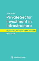 9789403530505-9403530502-Private Sector Investment in Infrastructure: Project Finance, PPP Projects and PPP Frameworks