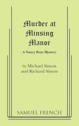 9780573695599-0573695598-Murder at Minsing Manor: A Nancy Boys Mystery