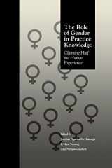 9781138009363-1138009369-The Role of Gender in Practice Knowledge: Claiming Half the Human Experience (Social Psychology Reference Series)