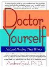 9781591200338-1591200334-Doctor Yourself: Natural Healing That Works