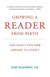 9780393332391-039333239X-Growing a Reader from Birth: Your Child's Path from Language to Literacy