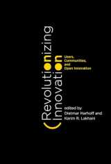 9780262029773-0262029774-Revolutionizing Innovation: Users, Communities, and Open Innovation