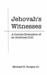 9781724778406-1724778404-Jehovah's Witnesses: A Concise Evaluation