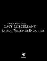 9780993108204-0993108202-Raging Swan Press's GM's Miscellany: Random Wilderness Encounters