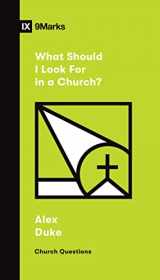 9781433579042-1433579049-What Should I Look For in a Church? (Church Questions)