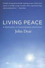 9780385498289-0385498284-Living Peace: A Spirituality of Contemplation and Action