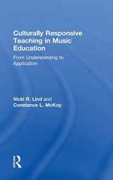 9781138814714-1138814717-Culturally Responsive Teaching in Music Education: From Understanding to Application