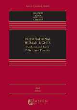 9781454876663-1454876662-International Human Rights: Problems of Law, Policy, and Practice (Aspen Casebook)