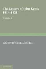 9781107692046-1107692040-The Letters of John Keats: 1814-1821, Volume II