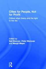 9780415601771-0415601770-Cities for People, Not for Profit: Critical Urban Theory and the Right to the City