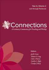 9780664262389-0664262384-Connections: A Lectionary Commentary for Preaching and Worship: Year A, Volume 2, Lent through Pentecost