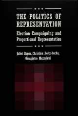 9780820461489-0820461482-The Politics of Representation: Election Campaigning and Proportional Representation (Frontiers in Political Communication)