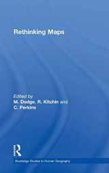 9780415461528-0415461529-Rethinking Maps: New Frontiers in Cartographic Theory (Routledge Studies in Human Geography)