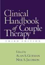 9781572307582-1572307587-Clinical Handbook of Couple Therapy, Third Edition
