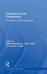 9780415810098-0415810094-Commerce and Community: Ecologies of Social Cooperation (Economics as Social Theory)