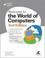 9781591361510-1591361516-Welcome to the World of Computers 2nd Edition