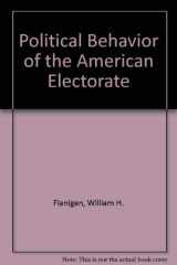 9780871877970-087187797X-Political Behavior of the American Electorate