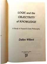 9780821407158-0821407155-Logic and the Objectivity of Knowledge: A Study in Husserl's Philosophy (Series in Continental Thought)