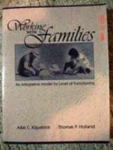 9780205159307-0205159303-Working With Families: An Integrative Model by Level of Functioning
