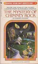 9780553209617-0553209612-The Mystery of Chimney Rock (Choose Your Own Adventure, No. 5)