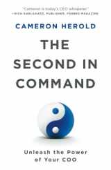 9781544537603-1544537603-The Second in Command: Unleash the Power of Your COO