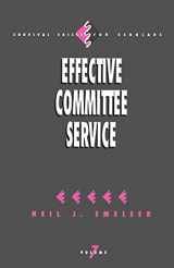 9780803948198-0803948190-Effective Committee Service (Survival Skills for Scholars)