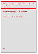 9783643903280-3643903286-Slavic Languages in Migration (6) (Slavische Sprachgeschichte)
