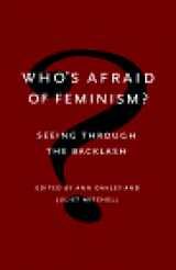 9781565843844-1565843843-Who's Afraid of Feminism?: Seeing Through the Backlash