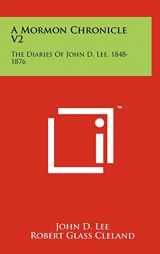 9781258014131-1258014130-A Mormon Chronicle V2: The Diaries Of John D. Lee, 1848-1876