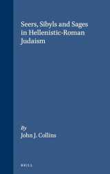 9780391041103-039104110X-Seers, Sybils, and Sages in Hellenistic-Roman Judaism (Supplements to the Journal for the Study of Judaism, V. 54)