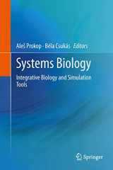 9789400768024-9400768028-Systems Biology: Integrative Biology and Simulation Tools